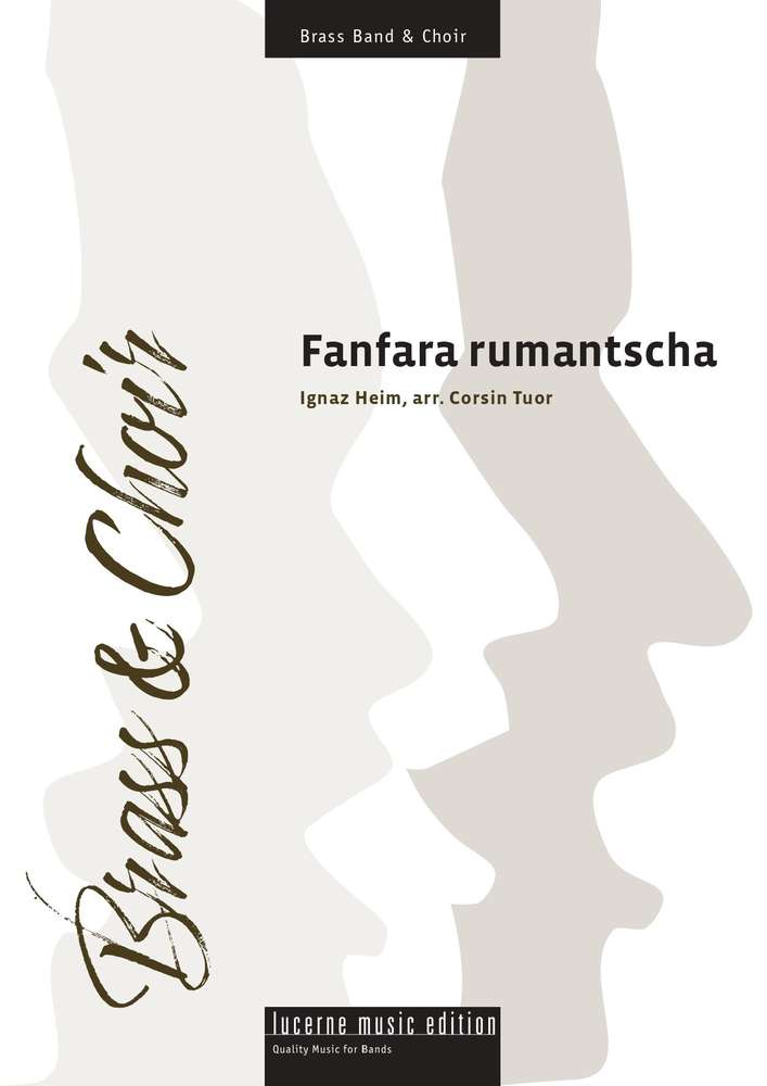 Fanfara Rumantscha (Male Choir & BB)