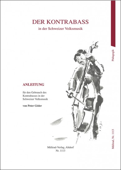 Der Kontrabass in der Schweizer Volksmusik (Schule)