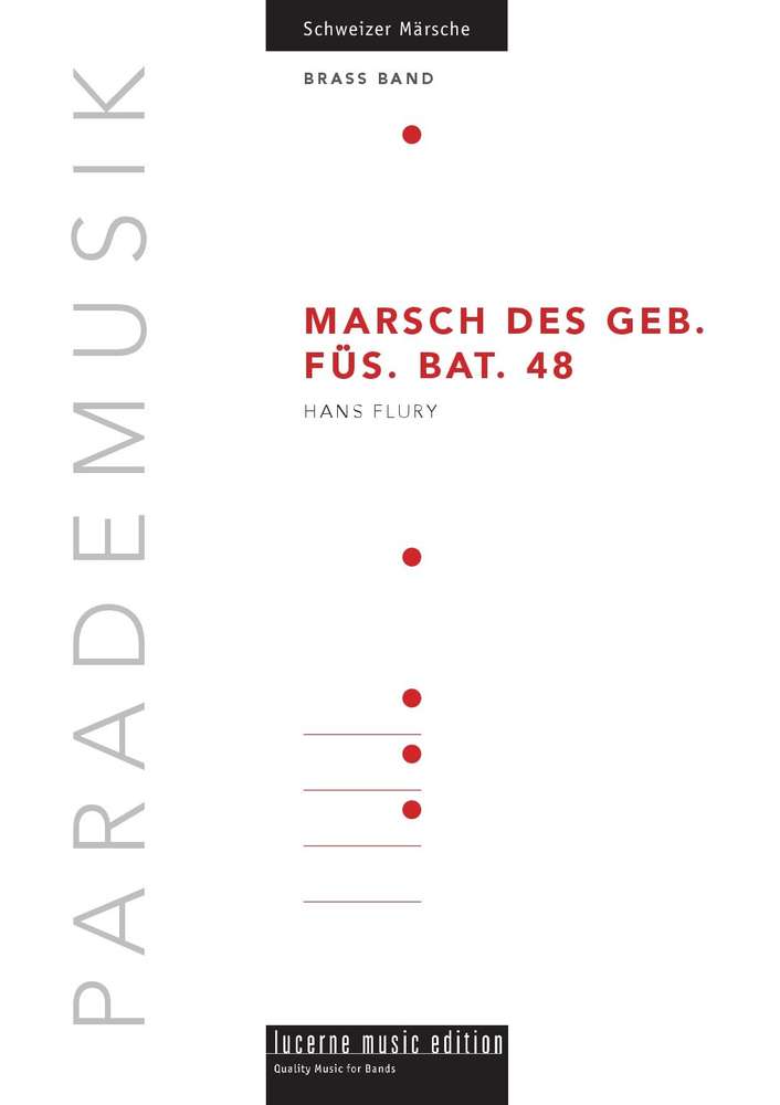 Marsch des Geb. Füs. Bat. 48 (BB)