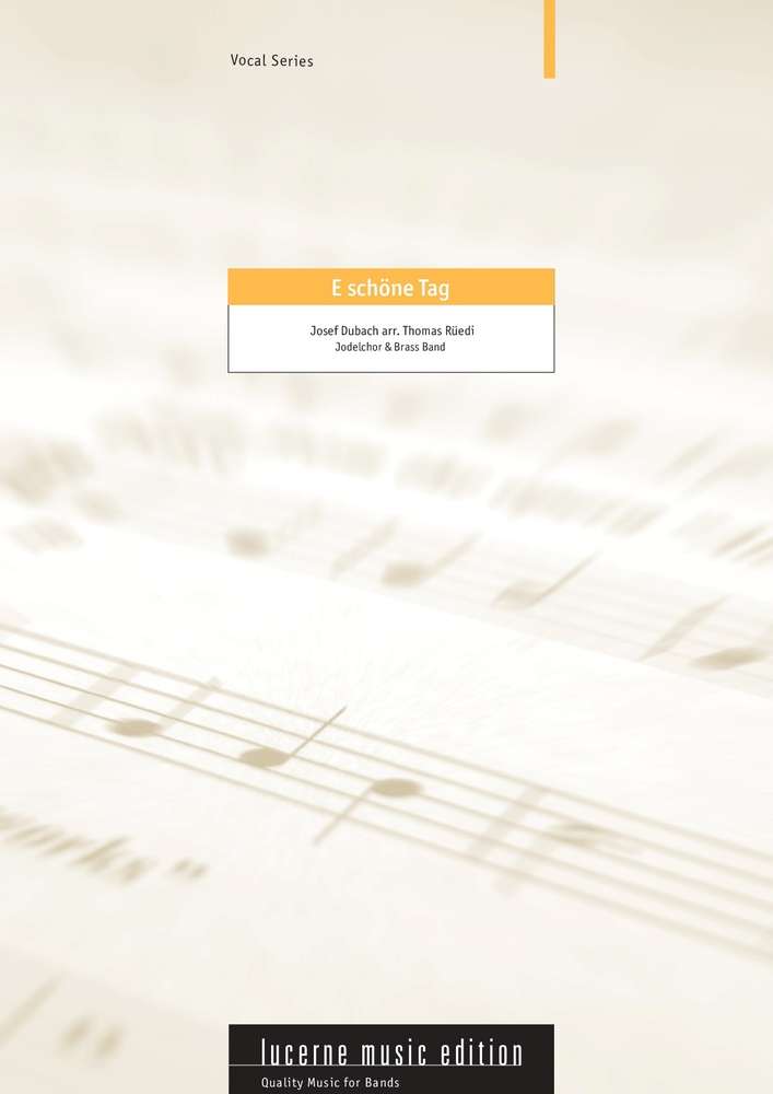 E schöne Tag (Jodelchor & BB)