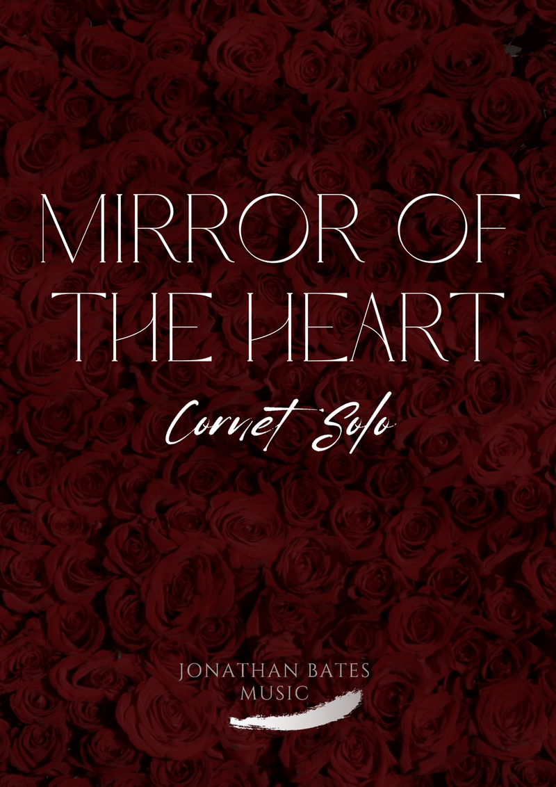 Mirror of the Heart (Cornet Solo & BB)