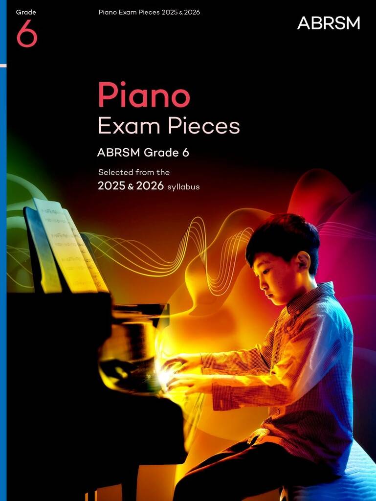 Piano exam pieces 2025 & 2026 - Grade 6