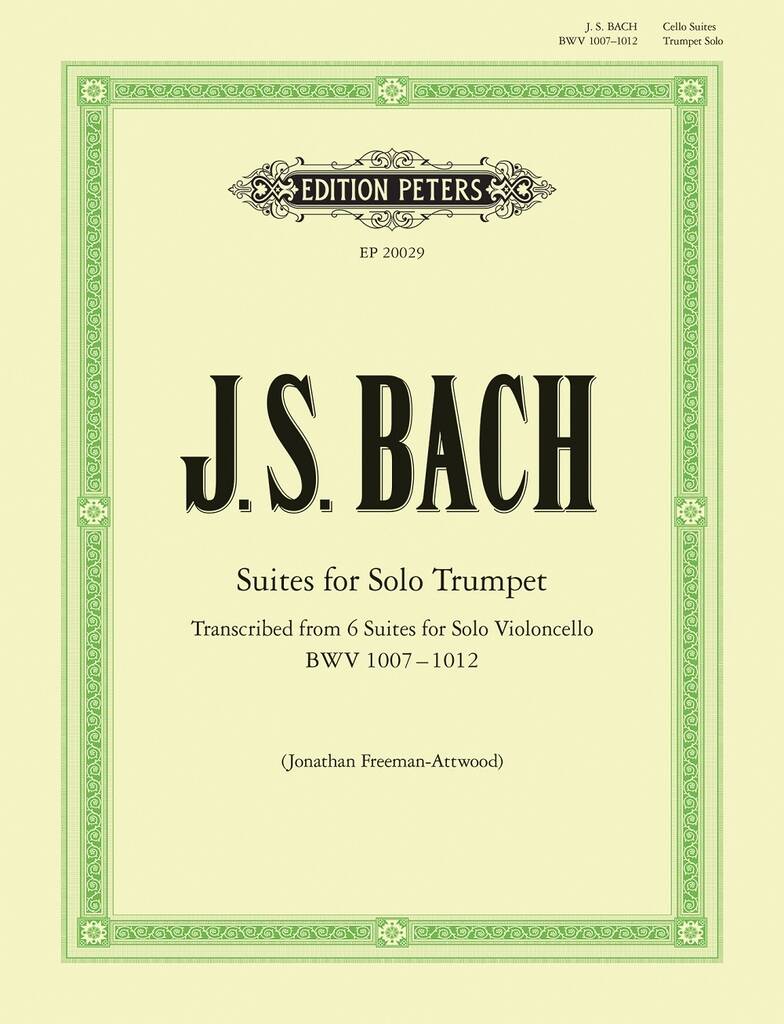 Suites for Solo Trumpet BWV 1007–1012