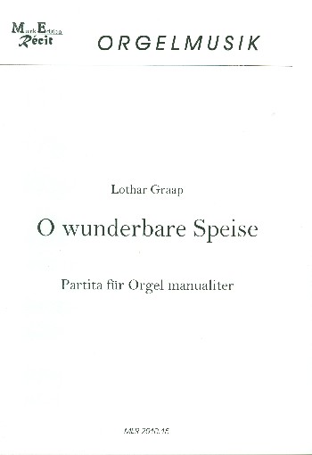 O wunderbare Speise