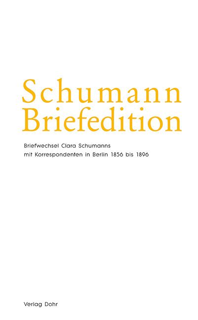 Schumann-Briefedition Serie 2 Band 18