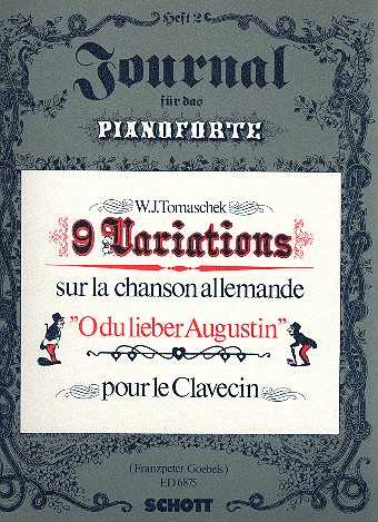 9 Variationen sur la chanson allemande "O du lieber Augustin" Heft 2