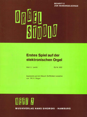 Erstes Spiel auf der E-Orgel Band 2