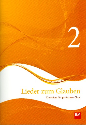 Lieder zum Glauben Band 2