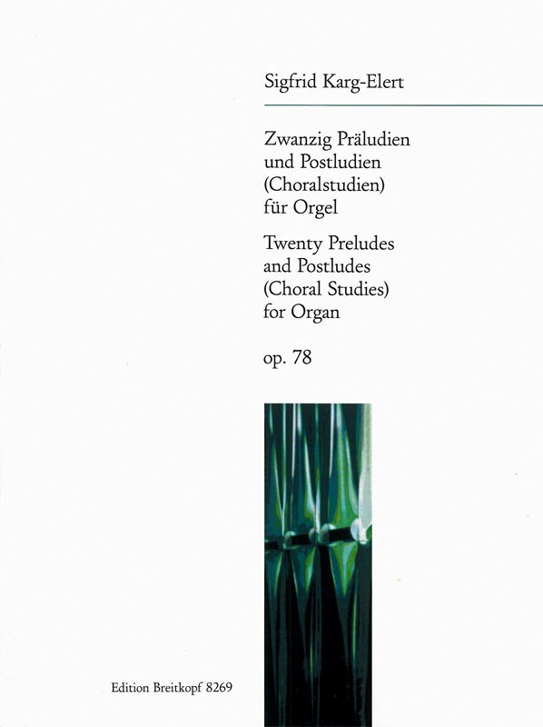 20 Präludien und Postludien (Choralstudien) op.78