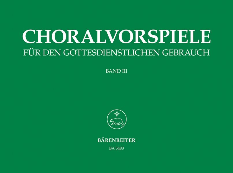 Choralvorspiele für den gottesdienstlichen Gebrauch Band 3