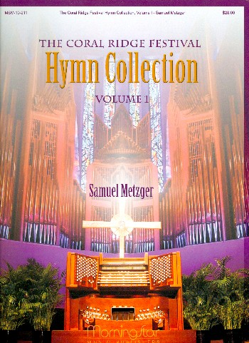 The Coral Ridge Festival Hymn Collection vol.1