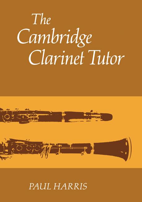 The Cambridge Clarinet Tutor