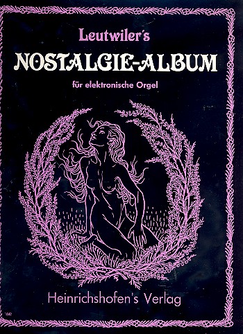Leutwiler's Nostalgie-Album für