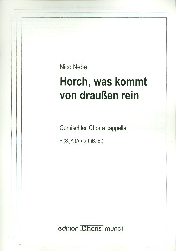 Horch was kommt von draußen rein
