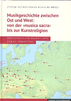 Musikgeschichte zwischen Ost und West