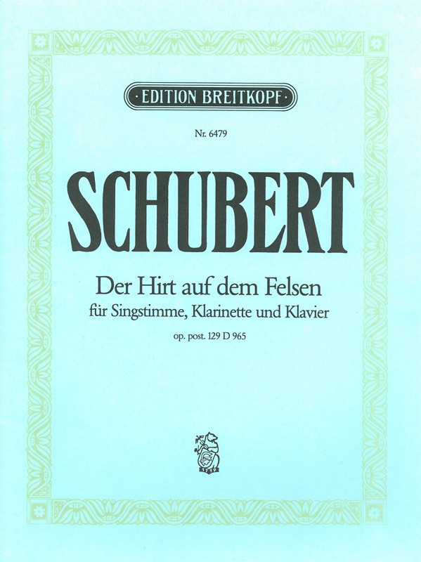 Der Hirt auf dem Felsen op.129