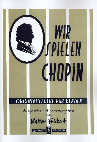 Wir spielen Chopin