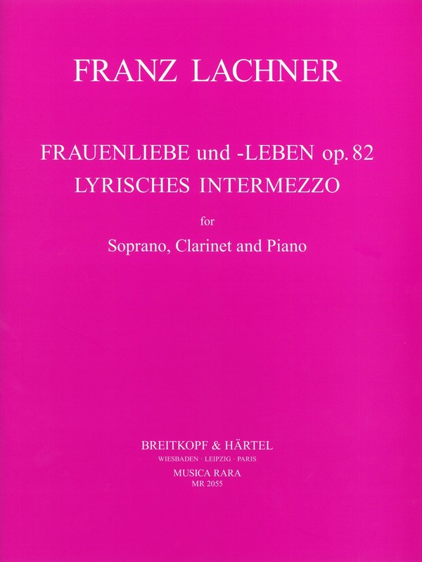 Frauenliebe und Leben op.82 und Lyrisches Intermezzo