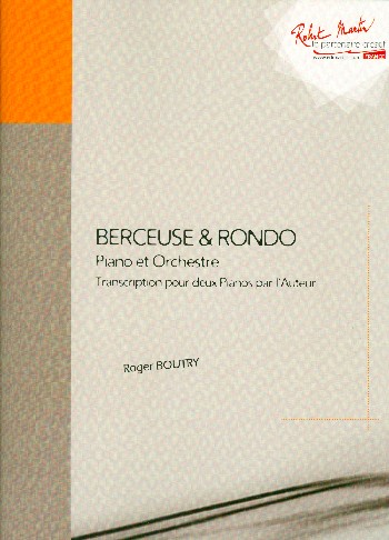 Berceuse et Rondo pour piano et orchestre