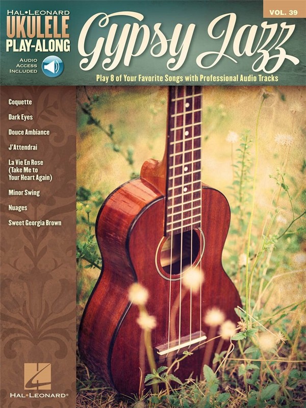 Gypsy Jazz (+Online Audio Access): ukulele playalong vol.39