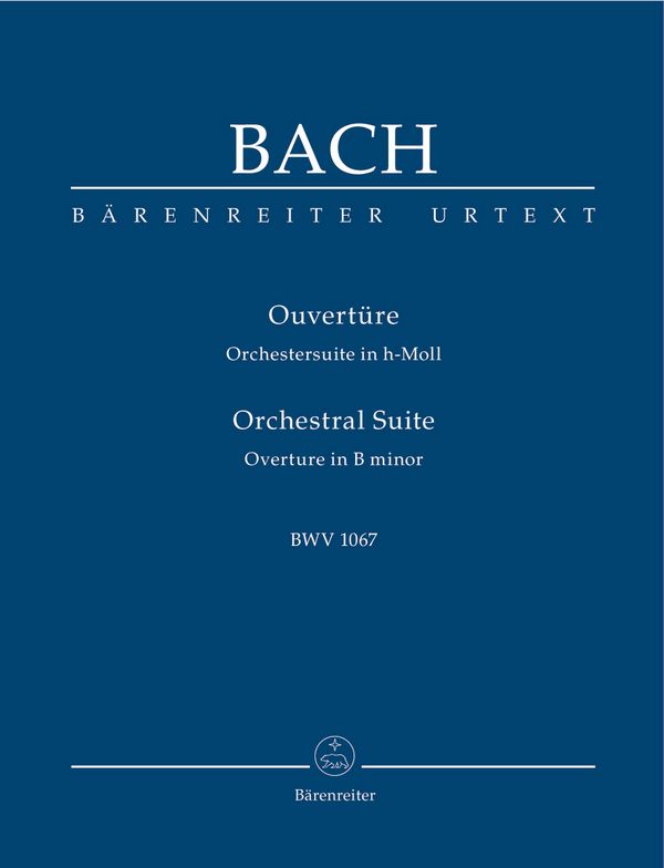 Ouvertüre (Suite) h-Moll Nr.2 BWV 1067