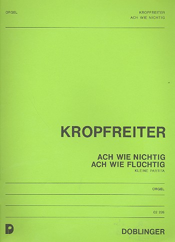 Ach wie nichtig ach wie flüchtig