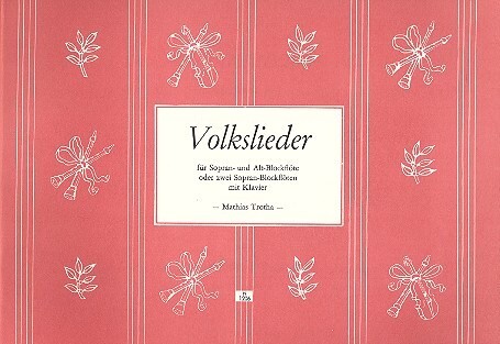 Volkslieder in leichten Sätzen