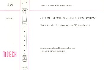 Christum wir sollen loben schon