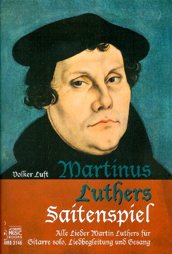 Martinus Luthers Saitenspiel