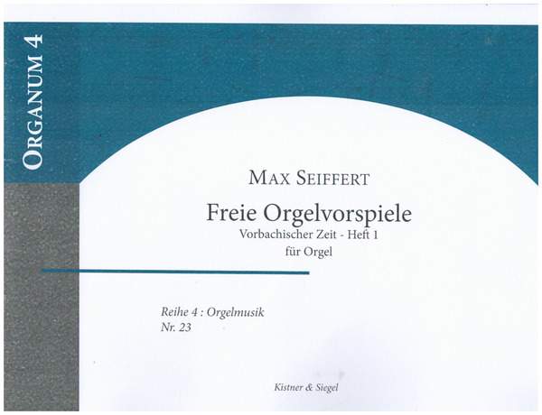 Freie Orgelvorspiele: Vorbachischer Zeit - Heft 1