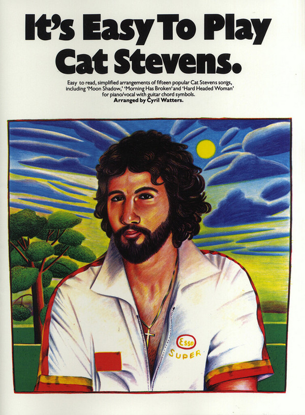 It's easy to play Cat Stevens: