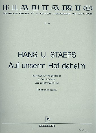 Auf unserem Hof daheim Spielmusik für 3 Blockflöten (AAT)