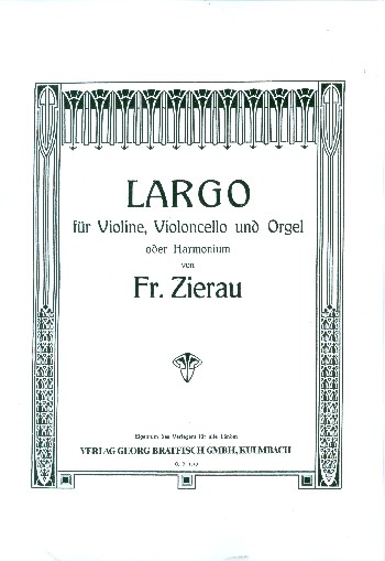 Largo für Violine, Violoncello und Orgel