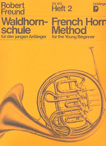Waldhornschule für den jungen Anfänger Band 2