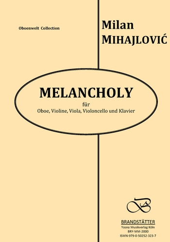 Melancholy für Oboe, Violine, Viola,