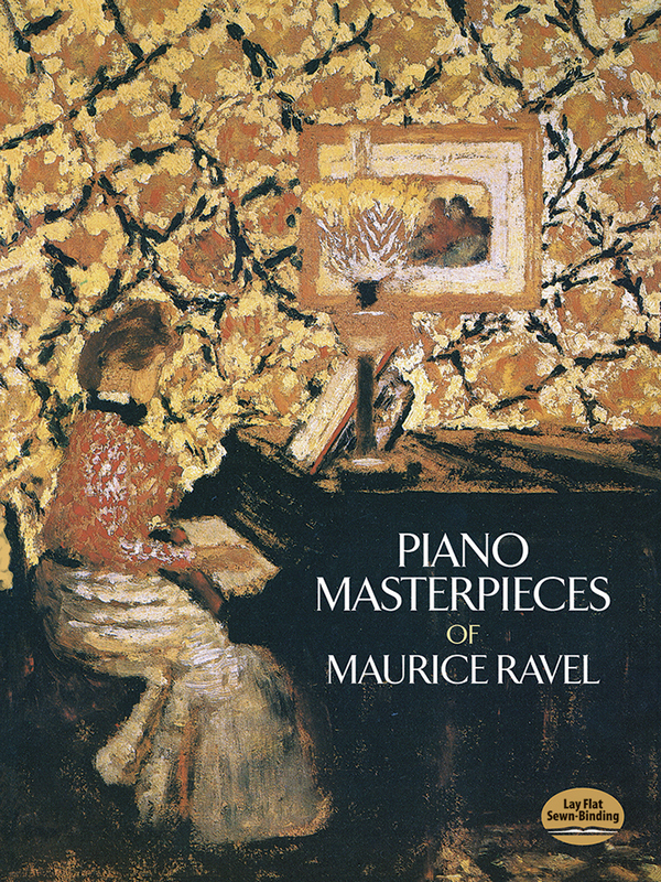 Piano Masterpieces of Maurice Ravel