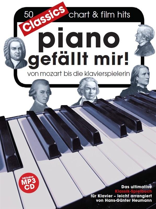 Piano gefällt mir - Classics (+MP3-CD)