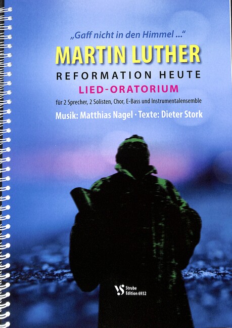 Martin Luther - Reformation heute