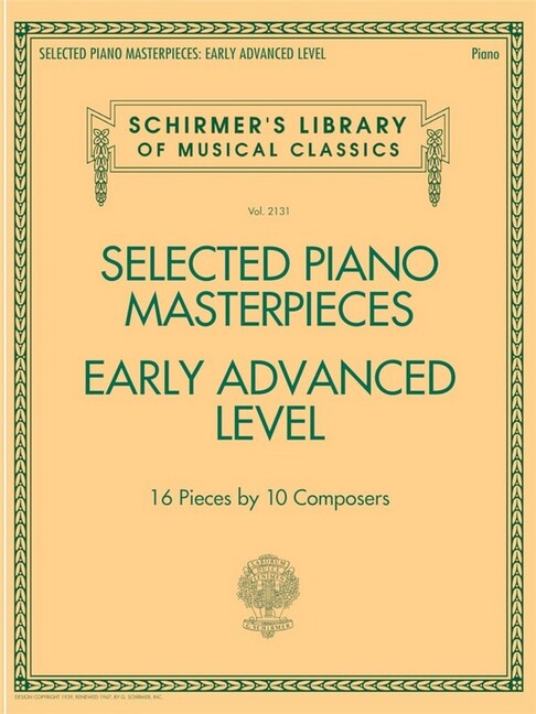 Selected Piano Masterpieces - early advanced level