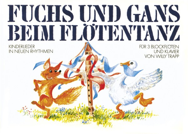 Fuchs und Gans beim Flötentan - Kinderlieder