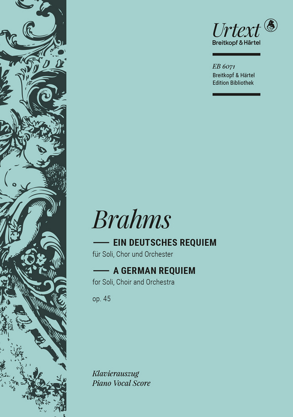 Ein deutsches Requiem op.45 für