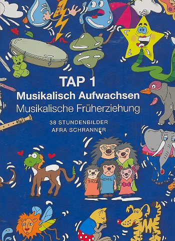 TAP 1 - Musikalisch aufwachsen (+2 CD's)