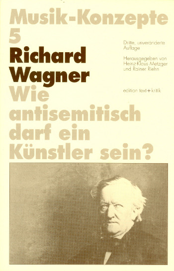 Richard Wagner Wie antisemitisch