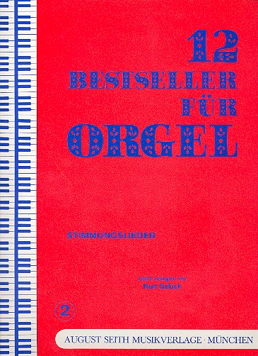 12 Bestseller für Orgel Band 2: