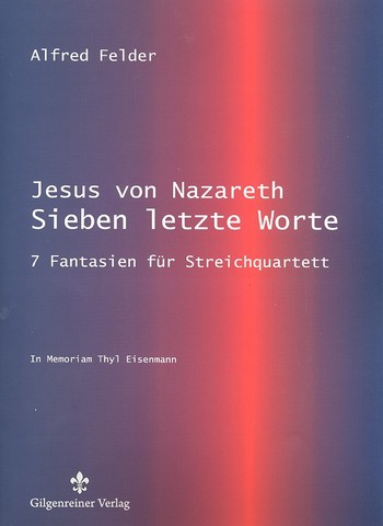 Jesus von Nazareth - Sieben letzte Worte