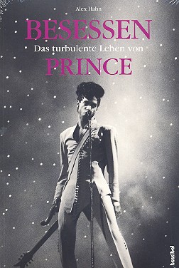 Besessen Das turbulente Leben von Prince