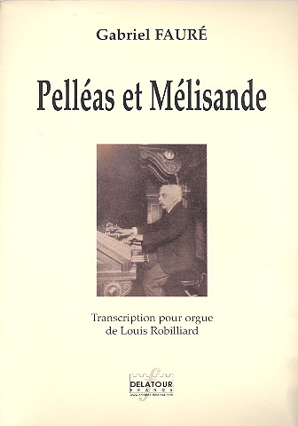 Pelléas et Mélisande