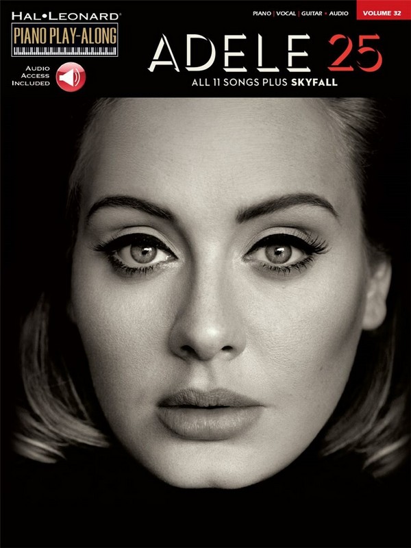 Adele - 25 (+Online Audio Access): piano playalong vol.32