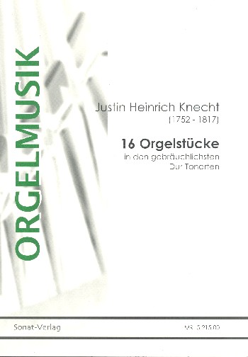 16 Orgelstücke in den gebräuchlichsten Dur-Tonarten
