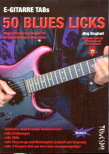 50 Blues-Licks für fortgeschrittene E-Gitarristen (+MP3-Download)